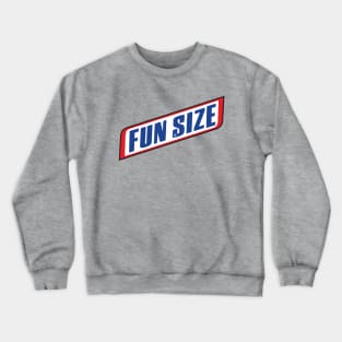 FUN SIZE Crewneck Sweatshirt